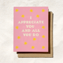 I Appreciate You Card