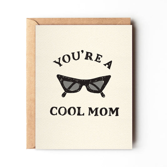 You’re A Cool Mom Card