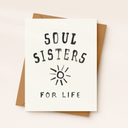 soul sisters for life card